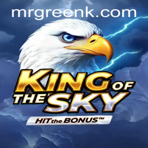 Discover the Excitement of KingOfTheSky: A Comprehensive Guide